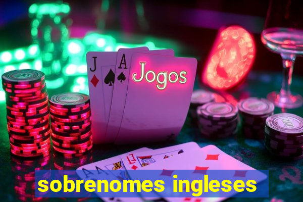 sobrenomes ingleses